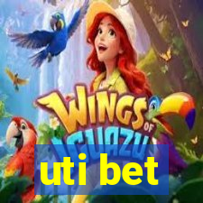 uti bet